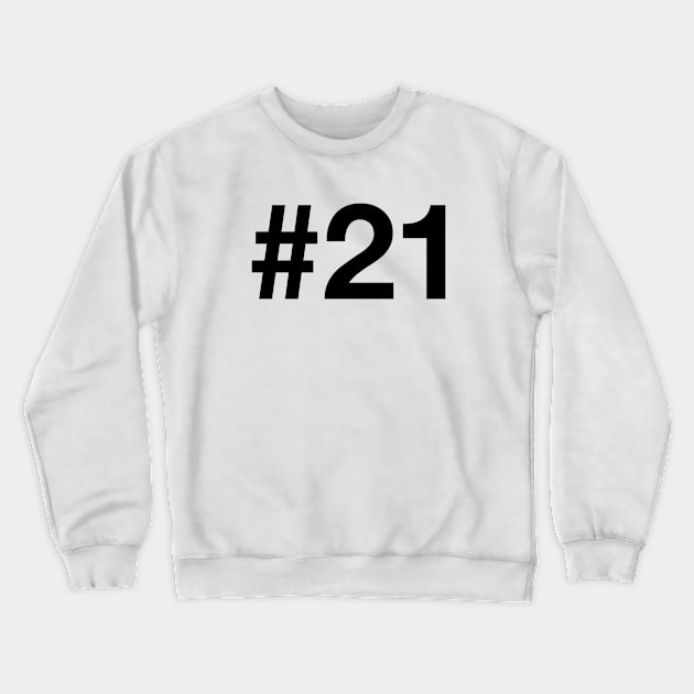 21 Crewneck Sweatshirt by eyesblau